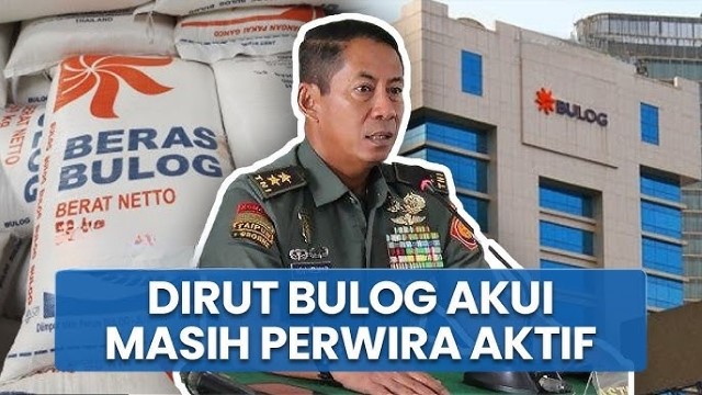 Perwira Aktif Jadi Dirut Bulog, Pakar Hukum: Langgar UU TNI!