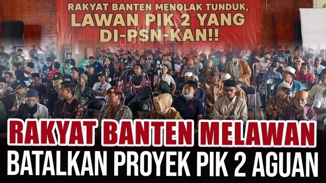 Jawara Banten Siap Mati Melawan Aguan