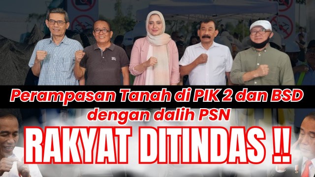 Membongkar Kejahatan PSN PIK-2