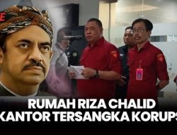 Kejagung Geledah Rumah Riza Chalid, Aktivis: Dikenal Dekat Dengan Fufufafa, Seberapa Jauh Ini Berani Diusut?