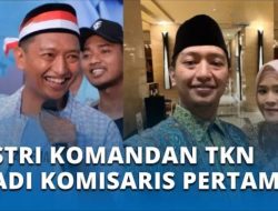 JEJAK DIGITAL: Istri Komandan TKN Prabowo-Gibran Jadi Komisaris Pertamina Patra Niaga