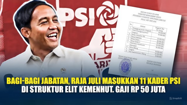 Analis Politik KedaiKOPI: Bagi-Bagi Jabatan di Kemenhut untuk Akomodasi Para Kader PSI yang Nganggur!