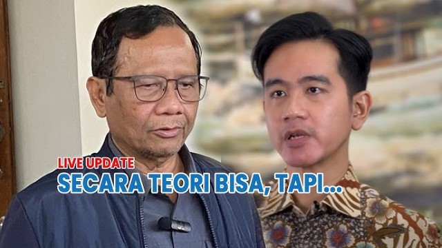 Mahfud MD: Pemakzulan Gibran Secara Teoretis Bisa, Tapi...