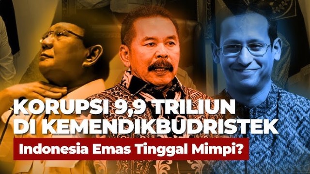 Pengamat Ungkap Fakta Menarik Terkait Dugaan Kasus Korupsi Rp9,9 Triliun Kemendikbud!