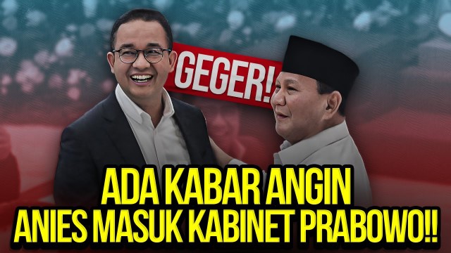 HEBOH Kabar Reshuffle Kabinet Prabowo, Deal Politik PDIP dan Anies Terjadi Sebelum Agustus?