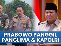 Prabowo Perintahkan Panglima TNI & Kapolri Tindak Tegas Massa Anarkis!