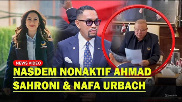 Terungkap! Ini Kesalahan Fatal Ahmad Sahroni & Nafa Urbach Yang Membuat Surya Paloh Tak Beri Ampun