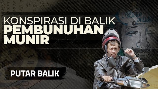 Kesaksian Eks Petinggi BIN: Munir Dibunuh Dalam Operasi Intelijen, Ada Aliran Dana!