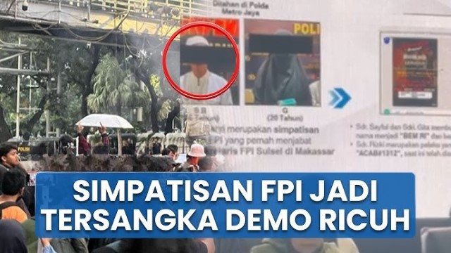 HEBOH! Ternyata Ada Simpatisan FPI Jadi Tersangka Penghasutan Penjarahan