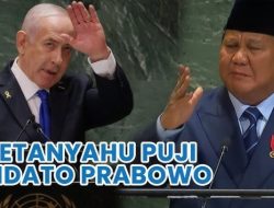 PM Israel Netanyahu Puji Pidato Prabowo di Sidang PBB, Tetapi Salahkan Dunia: Kenapa?