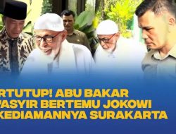 GEMPAR! Muncul Tudingan Ada Agen Dibalik Pertemuan Jokowi dengan Abu Bakar Baasyir, Siapa Dia?