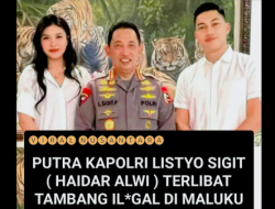 Polisikan Akun Medsos Sebut Putra Kapolri Terlibat Tambang Ilegal